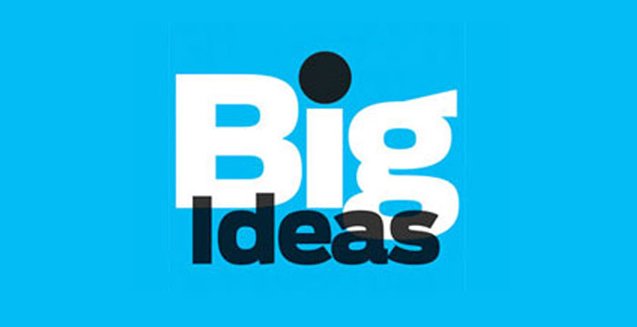 Our Big Ideas